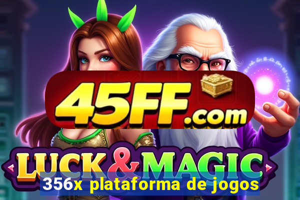 356x plataforma de jogos